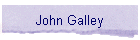 John Galley