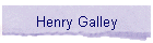 Henry Galley